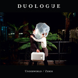 Underworld / Zeros (Duologue)