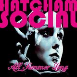 Hatcham Social - All Summer Long (Harry Love Remix)