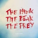 Me And My Drummer - 'The Hawk, The Beak, The Prey'