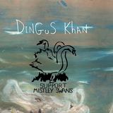 Dingus Khan - 'Support Mistley Swans'
