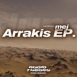 mej - Arrakis ep (ATR004) (mej)