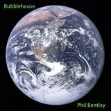 Bubblehouse (Phil Bentley)