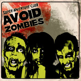 Avoid Zombies (Super Adventure Club)