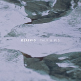 Talk & Pig (Deafkid)