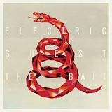 The Bait (Electric Guest)