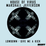 Lowdown (Marshall Jefferson & House of Virus )