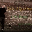 HEARD - Devlin - A Quick Freestyle (J Sin Remix) *Free Download*