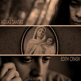 Aguas Santas (Soundtrack) (Edith Crash)