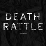 Fortress (Death Rattle)