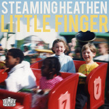 Little Finger EP (Steaming Heathen)