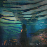 The Water (Richard Smith )