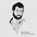 Idris Davies - Sketch Songs - THE STERNHALL SESSIONS