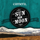 Camera - The Sun and the Moon and So On