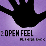 Pushing Back (The Open Feel)