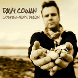 Davy Cowan - Working Man's Dream