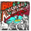 BELT - All The Cool Kids Are Doing It!