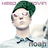 NOAH - Keep On Movin' (The Radio Remixes)