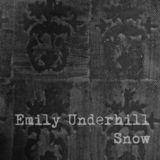 Snow (Emily Underhill)