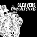 CLEAVERS/The Kimberly Steaks split (CLEAVERS)