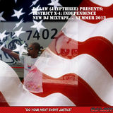 DISTRICT X-4: INDEPENDENCE (DJ Law (JayPThree))