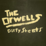 Dirty Sheets (The Orwells)
