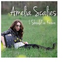Amelia Scalies - I Should've Known