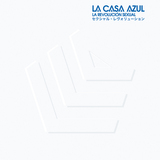 La Revolución Sexual (La Casa Azul)