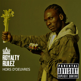 Hors d'oeuvres Radio Edit (Royalty Rulez)