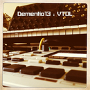 Dementio13 and The Night Programme - Dementio13 - VTOL