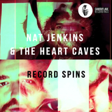 Record Spins / Blue Morning (Double A-side) (Nat Jenkins & The Heart Caves)