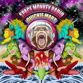 Space Monkey Radio 2 (Quickie Mart)