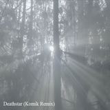 Deathstar (Komik Remix) (DeLooze)