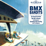 All Around The World (BMX Bandits)