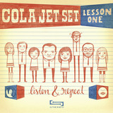 Lesson One: Listen & Repeat (Cola Jet Set)