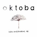 Tales and Shadows (OKTOBA)