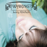 Waking (Lucy Kitchen)