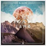 Broken Promise Land (Claire)