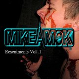 Resentments vol .1 (Michael Wells)