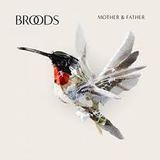'Mother & Father' (Broods)