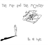 The Man and The Monster (Ali Ingle)