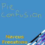 Pie Confusion (Marcus Freestone)
