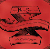 La Belle Epoque (Triple EP) - The Head Chord, The Heart Chord, The Base Chord (HeadShy)
