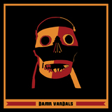 Damn Vandals - Cities Of A Plastic World / Too Lazy To Die Too Stoned To Live