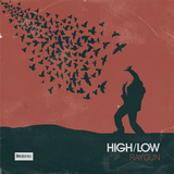 Raygun EP (HIGH/LOW)