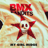 My Girl Midge (BMX Bandits)