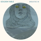 Breathe In (Golden Fable)