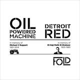 Oil-Powered Machine / Detroit Red (Fold)