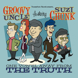 One Vowel Away From The Truth (Groovy Uncle)