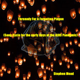 Threnody for a Forgotten Plague (Stephen Mead)