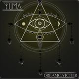 Dreamcatcher (YUMA)